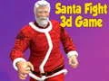 Santa Fight 3D Game