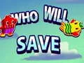 Who will save