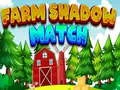 Farm Shadow Match