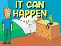 It Can Happen: Visitors