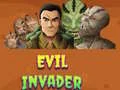 Evil Invader Evil Invader