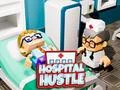 Hospital Hustle