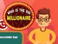 Who is the Kid Millionaire Who is the Kid Millionaire