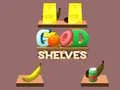 Good Shelves