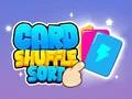 Card Shuffle Sort