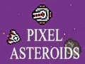 Pixel Asteroids Pixel Asteroids