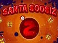 Santa Soosiz 2