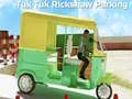 Tuk Tuk Rikshaw Parking