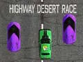 Highway Desert Race Highway Desert Race