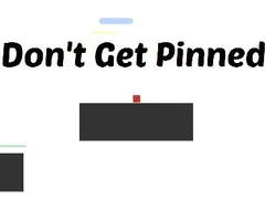 Don't Get Pinned Don't Get Pinned