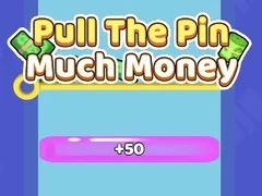 Pull The Pin Much Money Pull The Pin Much Money