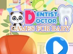 Dentist Doctor Games for Baby Dentist Doctor Games for Baby