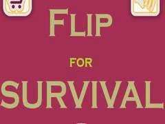Flip For Survival Flip For Survival