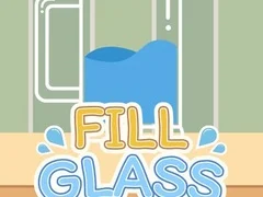 Fill Glass Fill Glass
