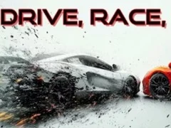 Drive Race Crash Drive Race Crash