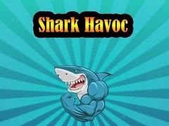 Shark Havoc Shark Havoc