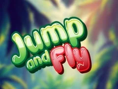 Jump and Fly Jump and Fly