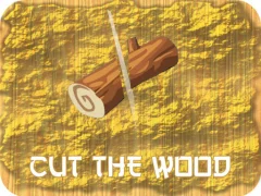 Cut The Wood — безплатна онлайн игра