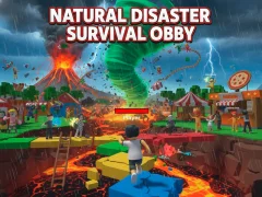 Natural Disaster Survival Obby
