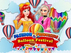 Fashion Princesses & Balloon Festival เกมออนไลน์