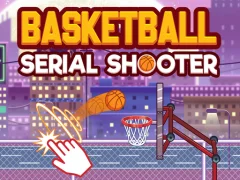 Basketball Serial Shooter — bezplatná online hra