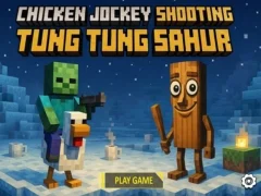 Chicken Jockey Shooting Tung Tung Sahur Chicken Jockey Shooting Tung Tung Sahur