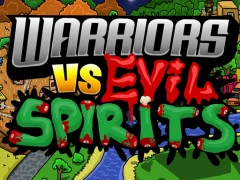 Warriors VS Evil Sipirits — bezplatná online hra