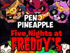 Pen Pineapple Five Nights at Freddy's  — bezplatná online hra