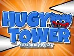Huggy In The Tower — bezmaksas tiešsaistes spēle