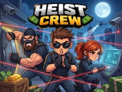 თამაში Heist Crew ონლაინ