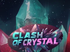Clash Of Crystal