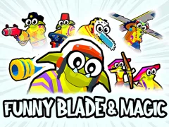 Funny Blade & Magic — 無料オンラインゲーム