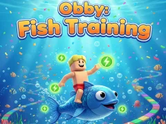 Obby: Fish training