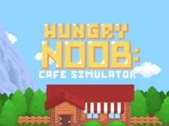 Hungry Noob Cafe Simulator