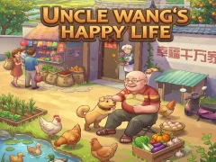 Hra Uncle Wang‘s Happy Life