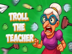 Troll The Teacher