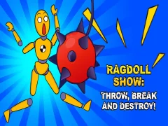 Ragdoll Show: Throw, Break and Destroy!