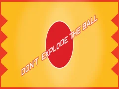 Don't Explode The Ball — bezmaksas tiešsaistes spēle