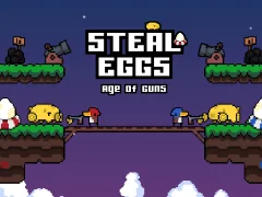 Гаме Steal Eggs Age of Guns онлајн