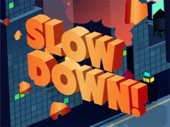 Slow Down online — لعبة مجانية اون لاين