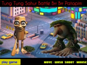 Tung Tung Sahur Battle Brr Brr Patapim
