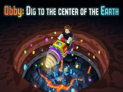 Obby: Dig to the center of the Earth