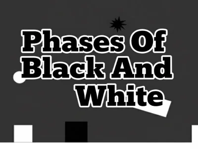 Phases Of Black And White