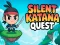 Silent Katana Quest