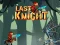 Last Knight — free online game