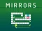 Trò chơi Mirrors trực tuyến