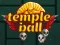 Temple Ball — free online game