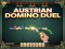 Austrian Domino Duel