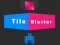 Tile Blaster