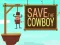 Save The Cowboy